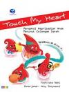 Touch My Heart: Mengenal Kepribadian Anak Melalui Golongan Darah